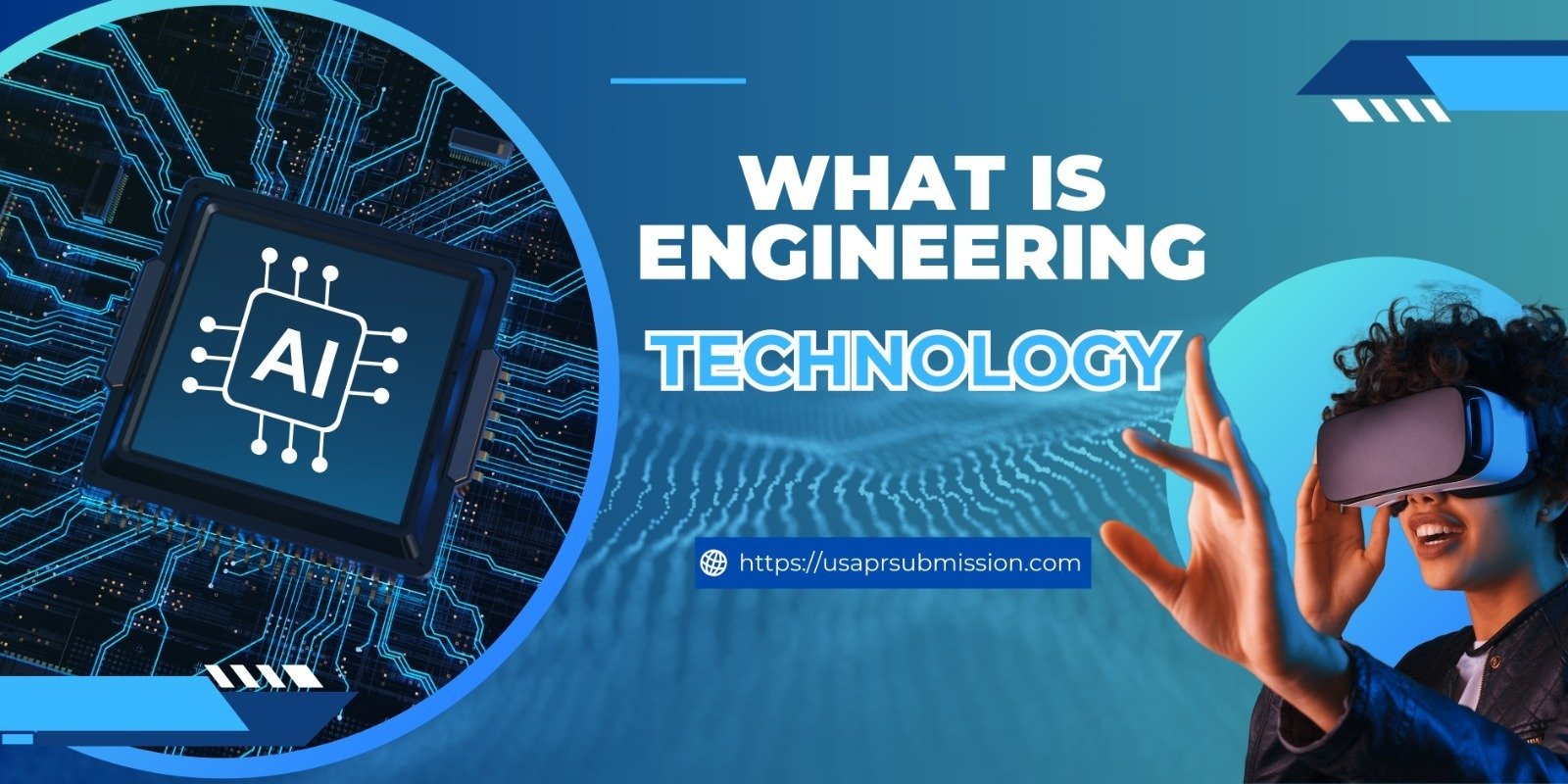 What Is Engineering Technology