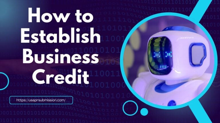 How to Establish Business Credit
