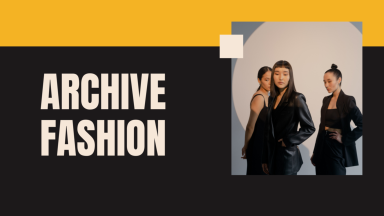 Archive Fashion