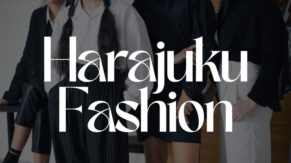 Harajuku Fashion