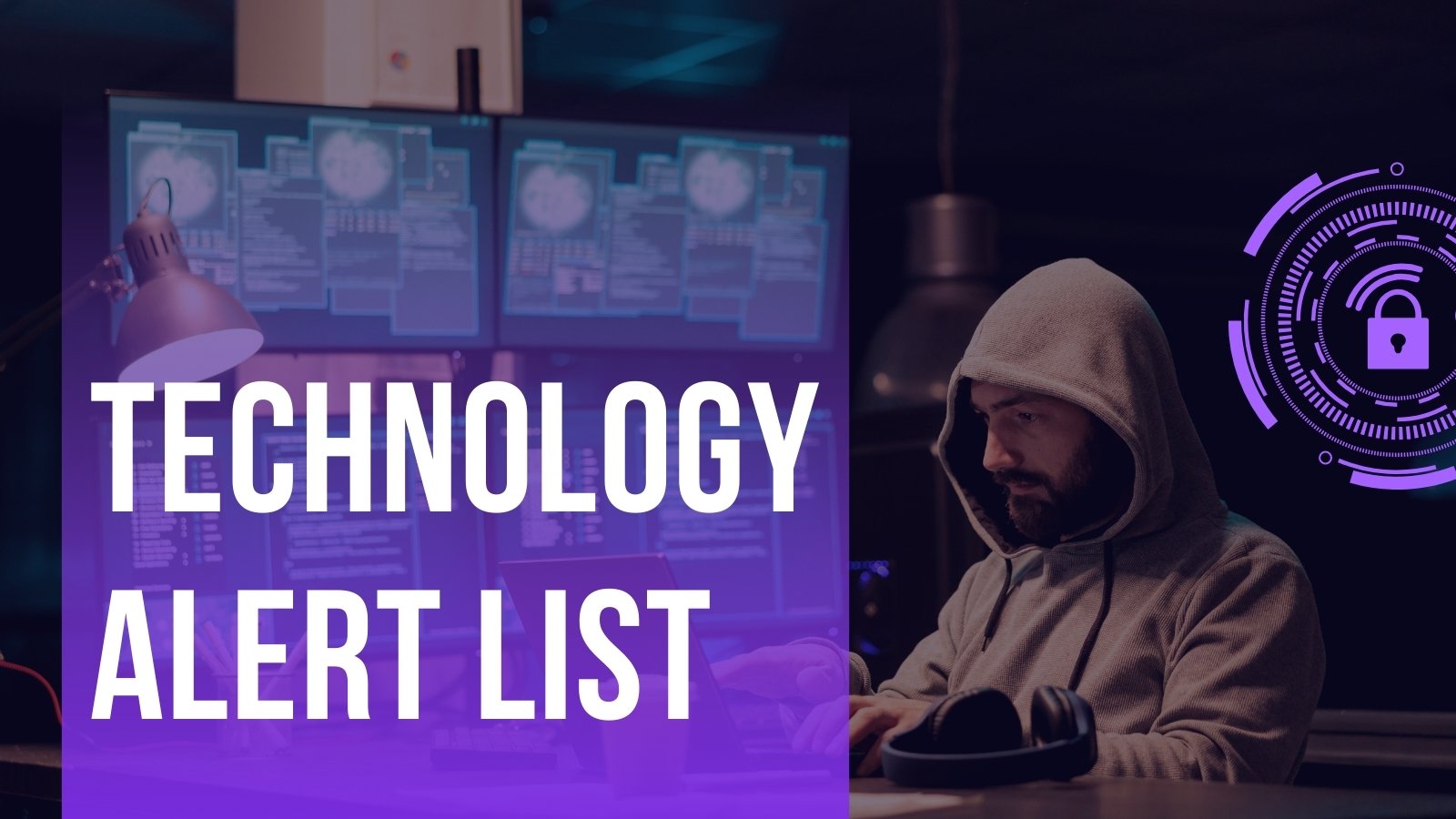 Technology Alert List