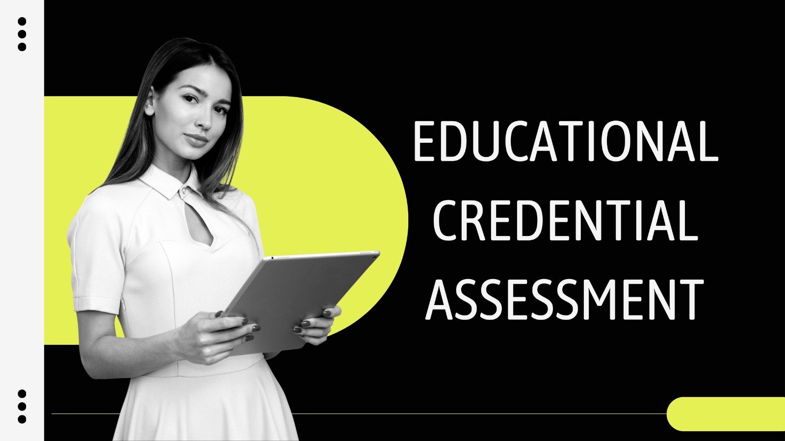 Educational Credential Assessment