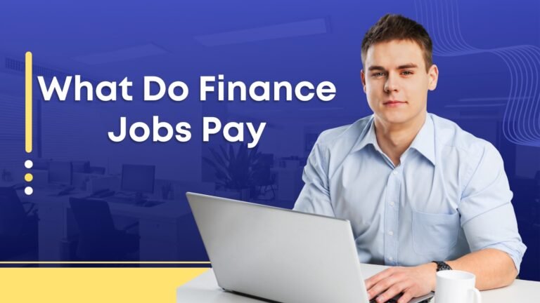 What Do Finance Jobs Pay