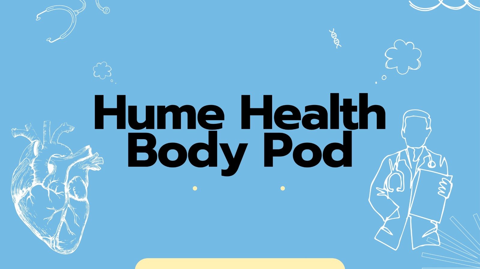 Hume Health Body Pod