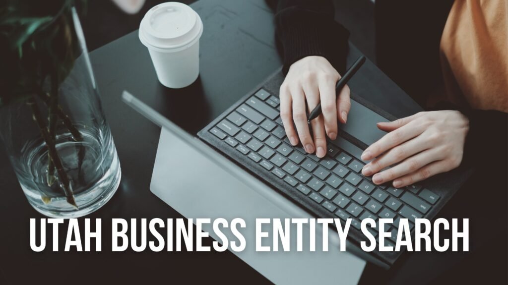 Utah Business Entity Search