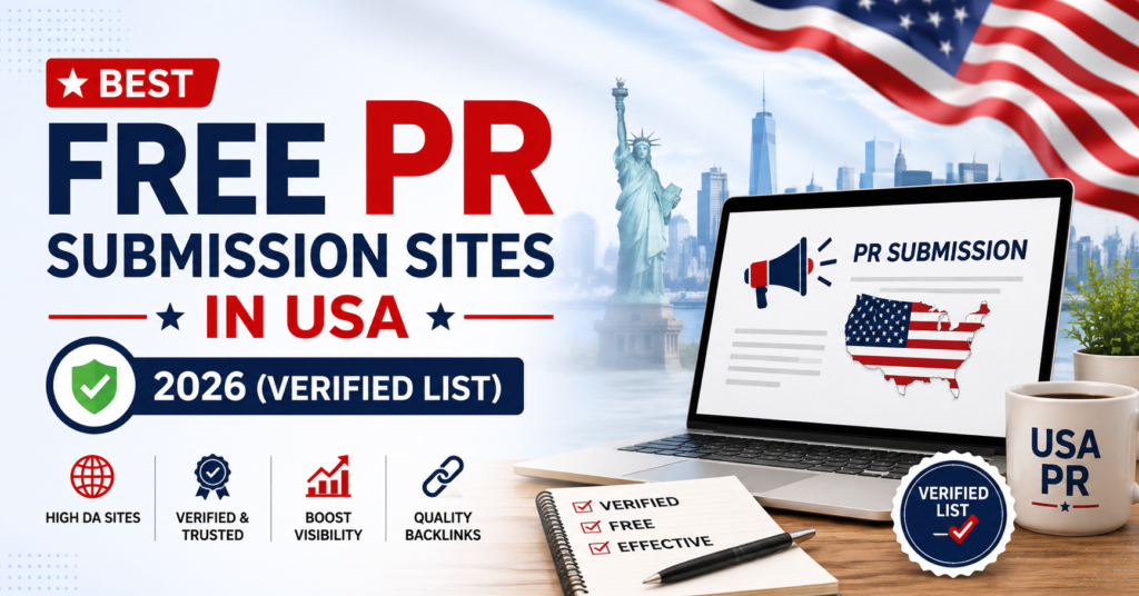 Best Free PR Submission Sites in USA 2026 (Verified List)